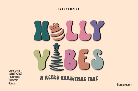 Discover the Charm of Holly Vibes: A Festive Display Font for Christmas Projects