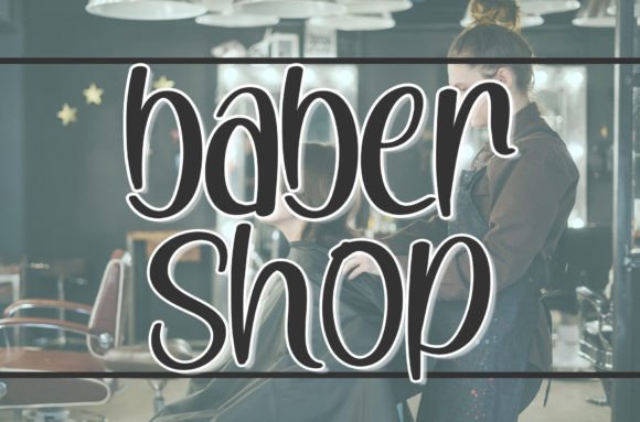 Discover the Whimsical World of Baber Shop: A Handwritten Font with Character