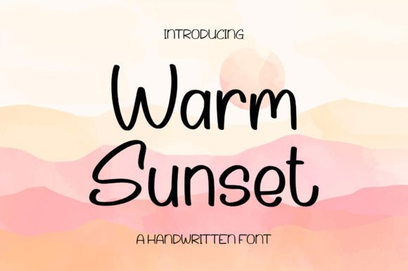 Warm Sunset: A Handwritten Font That Brings Personality to Modern Design