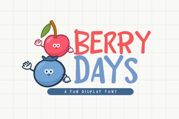 Why Berry Days is the Perfect Font for Playful and Creative Designs